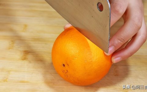 橙子怎么切方便吃又好看（橙子的切法大全图解）